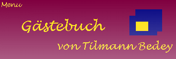 Tilmanns Gästebuch
